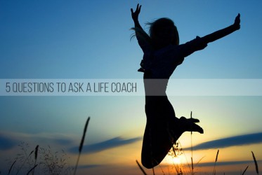 5 Questions to Ask a Life Coach